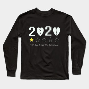 2020 One Star Rating Very Bad Would Not Recommend Funny T-Shirt Long Sleeve T-Shirt